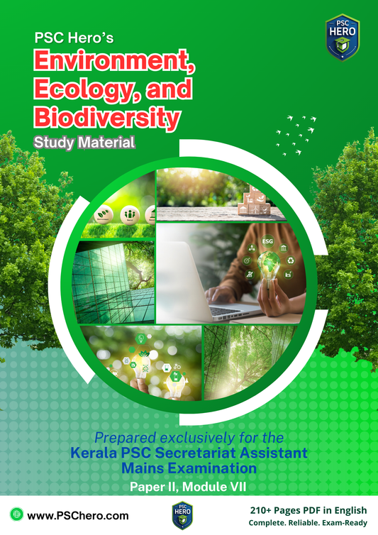 Environment, Ecology, and Biodiversity - PSC Hero - Secretariat Assistant Mains Study Material
